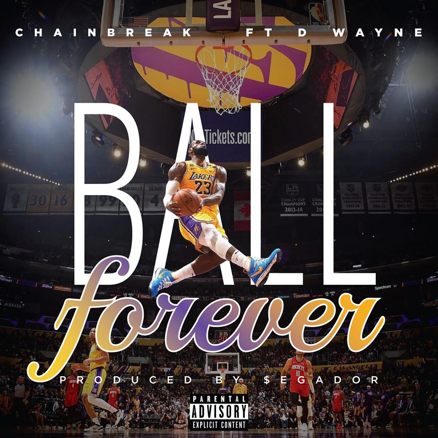 Ball Forever by Chainbreak featuring D Wayne: single cover.